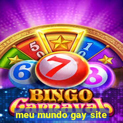 meu mundo gay site